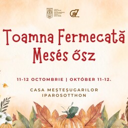 „Toamna fermecată” - Casa Meșteșugarilor devine la finele săptămânii un tărâm fermecat al poveștilor