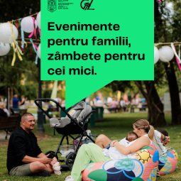Evenimente pentru familii, zâmbete pentru cei mici