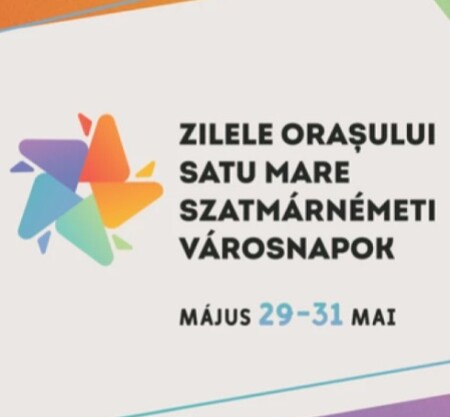 Zilele Orașului Satu Mare, 29 – 31 mai 2026