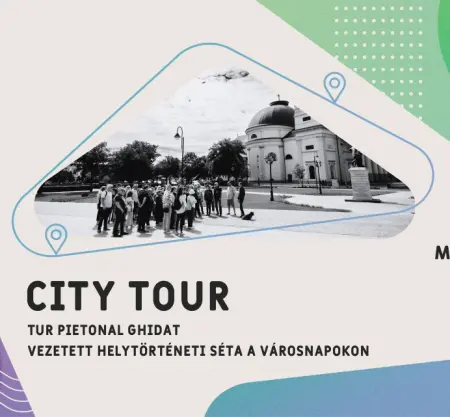 City tour - tur pietonal ghidat, de Zilele Orașului Satu Mare 2026